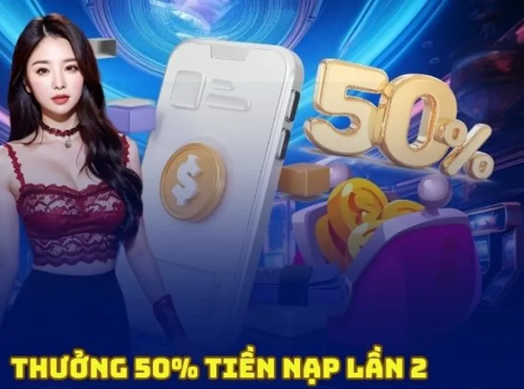 Nhận Ngay Ưu Đãi Nạp Lần 2 Tặng 50% Tại Cổng Game RikVip